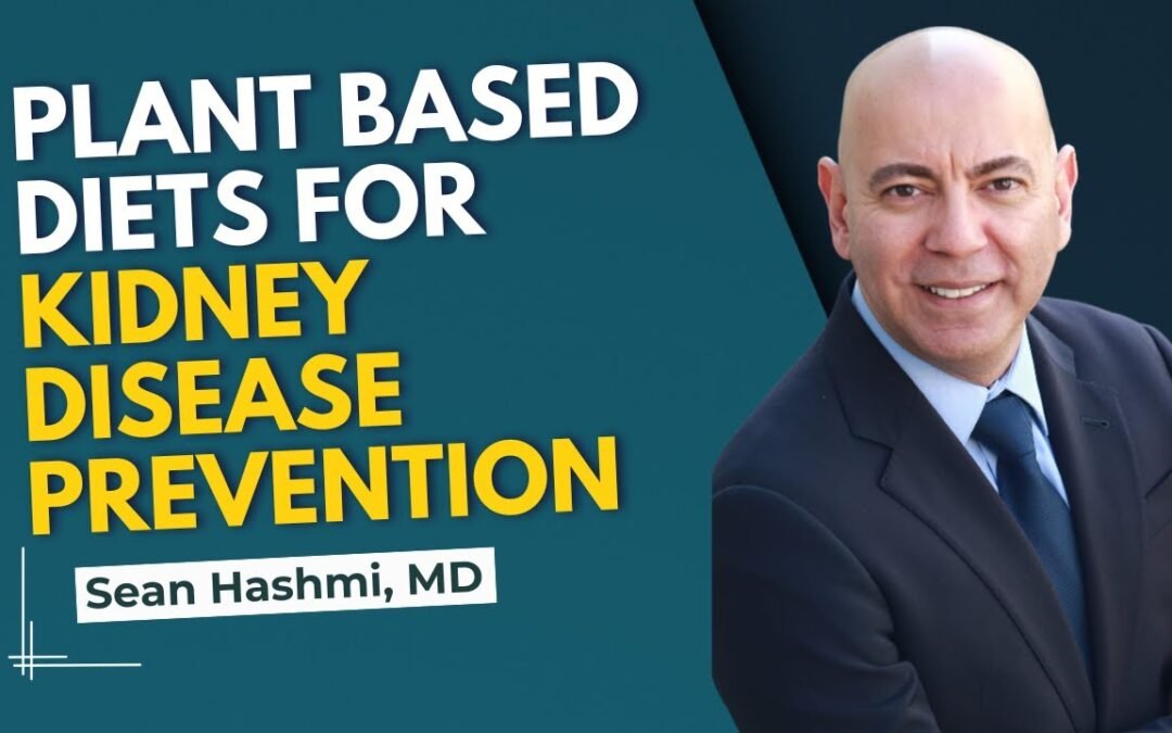 Plant Based Diets in treating and preventing Chronic Kidney Disease