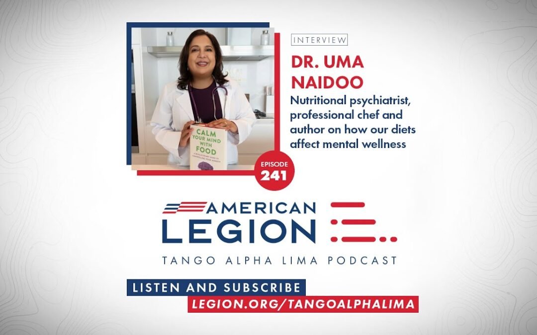 SE5-EP241 Tango Alpha Lima: How diet affects mental wellness with Dr. Uma Naidoo