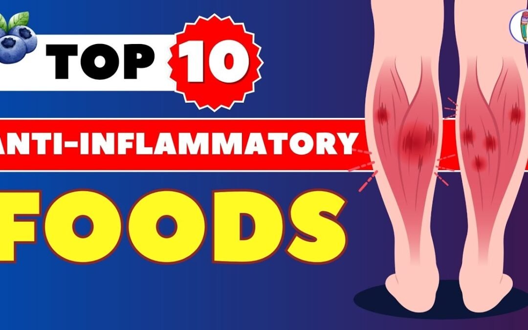Top 10 Anti inflammatory Foods | Anti inflammatory diet | chronic inflammation | Pain relief