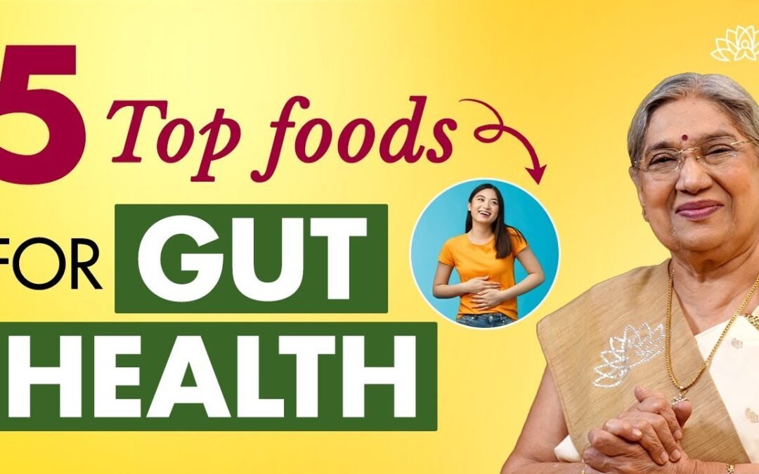 5 Superfoods for Healthy Gut| Boost Digestion, Immunity & Good Bacteria| Increase Calcium & Protein