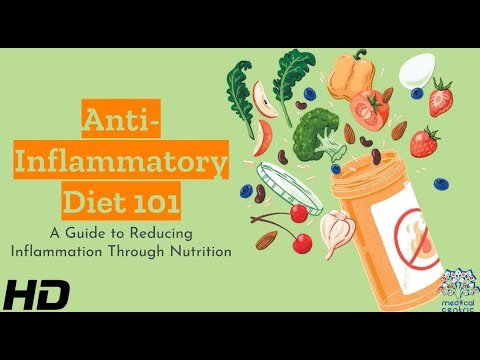 Anti-Inflammatory Diet 101: What to Eat to Fight Inflammation