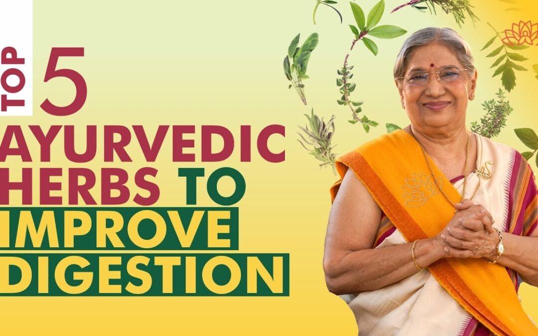 How To Improve Digestion? | Top 5 Ayurvedic Herbs For Gut Health | Digestive Problems | Dr. Hansaji