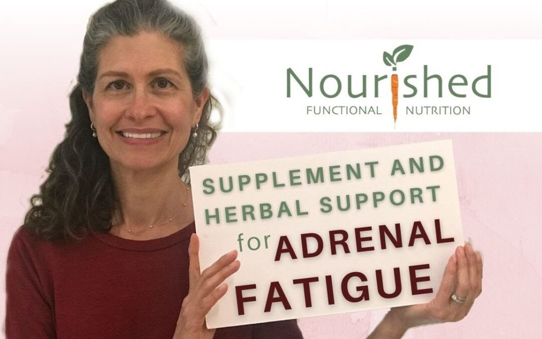 Superfoods, Supplements and Herbal Support for Adrenal Fatigue