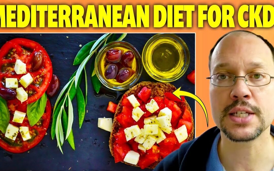 Mediterranean Diet With Kidney Disease & Chronic Kidney Disease (CKD)  |  KDOQI 3