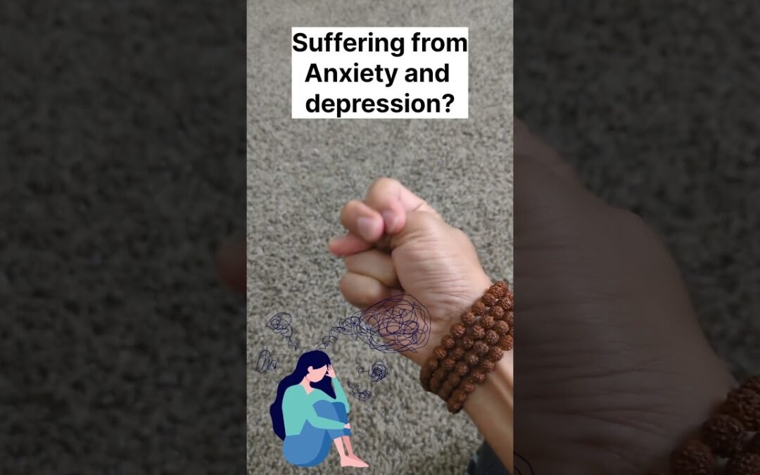 Suffering from Anxiety and Depression? #anxity #depression #mudra #yoga #viralshorts #healthylife