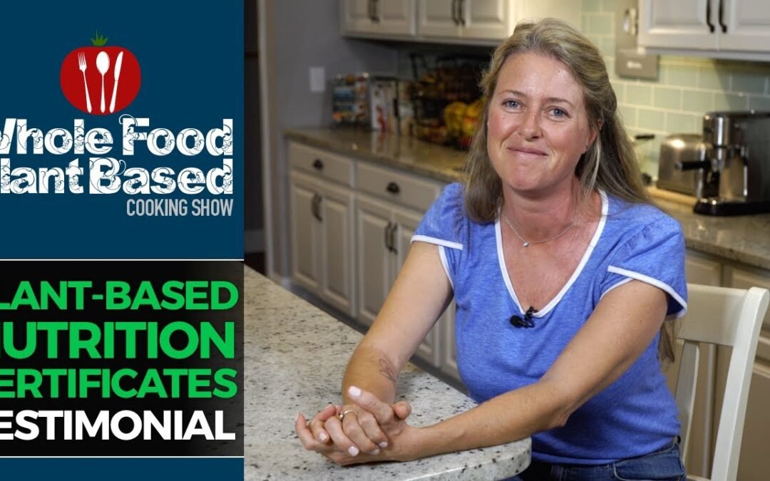 We earned our Plant-Based Nutrition Certificates from Cornell!