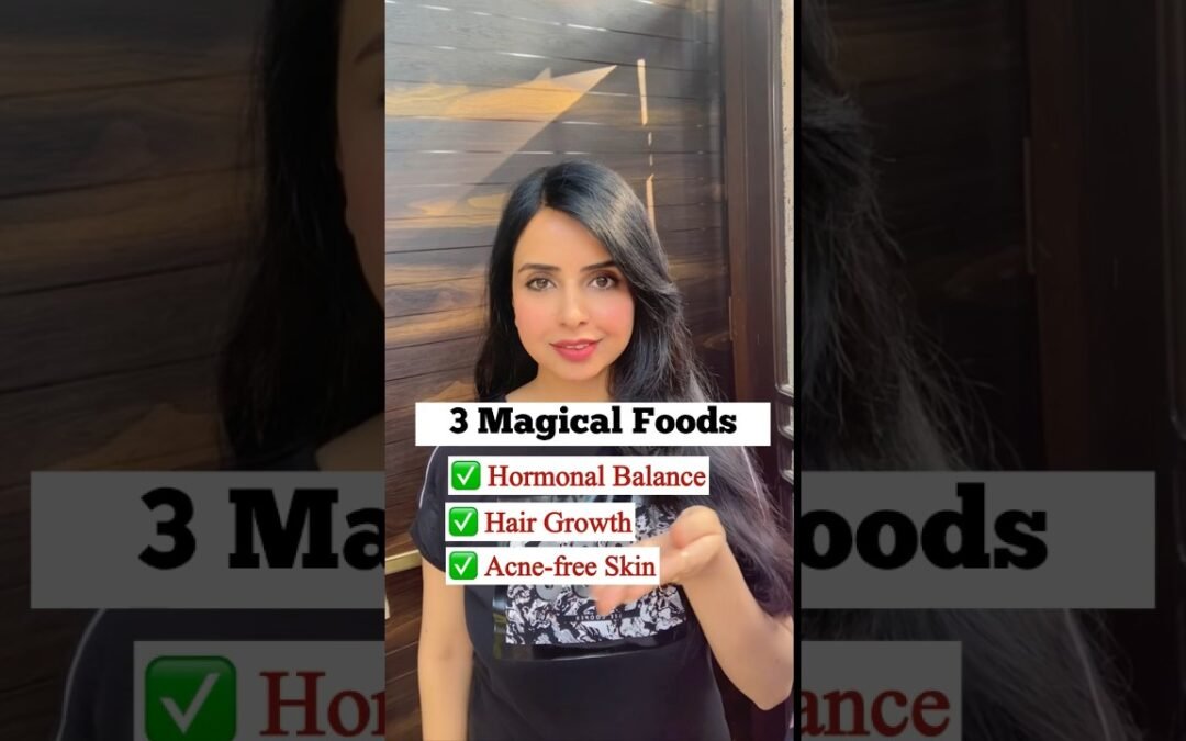 3 Magical Foods for Hormonal Balance | #diettips #nutrition