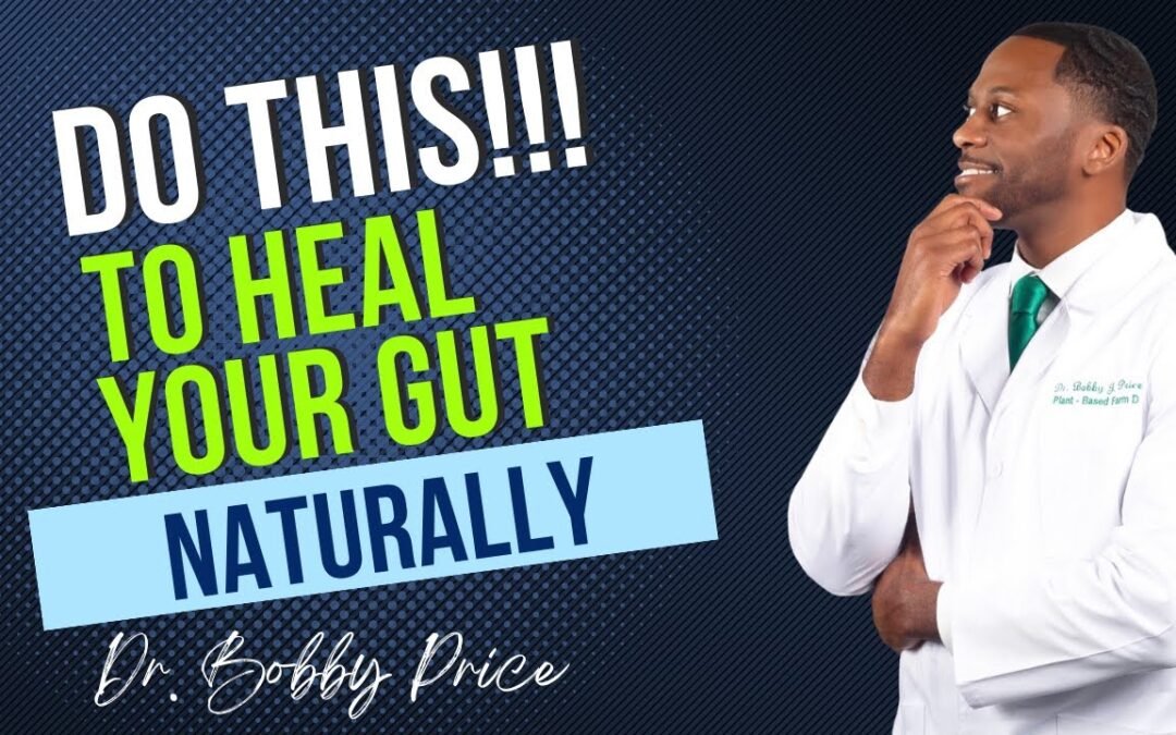 How To HEAL The Gut – 7 Ways to Heal The Gut NATURALLY