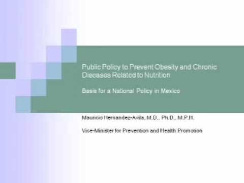 Public Policy to Prevent Obesity and Chronic Diseases Related to Nutrition in Mexico