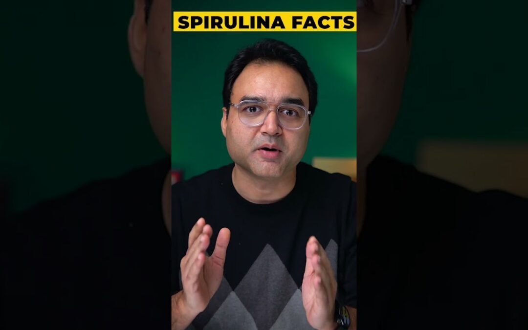 Shocking Facts About Spirulina