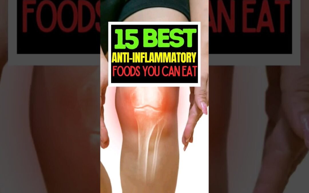 These Are The 15 Best Anti-inflammatory Foods You Can Eat| Foods To Fight Chronic Pain #inflammation