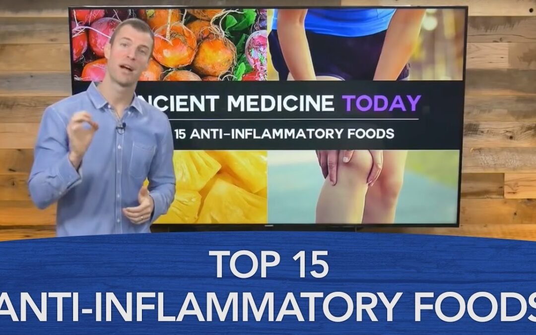 Top 15 Anti-Inflammatory Foods
