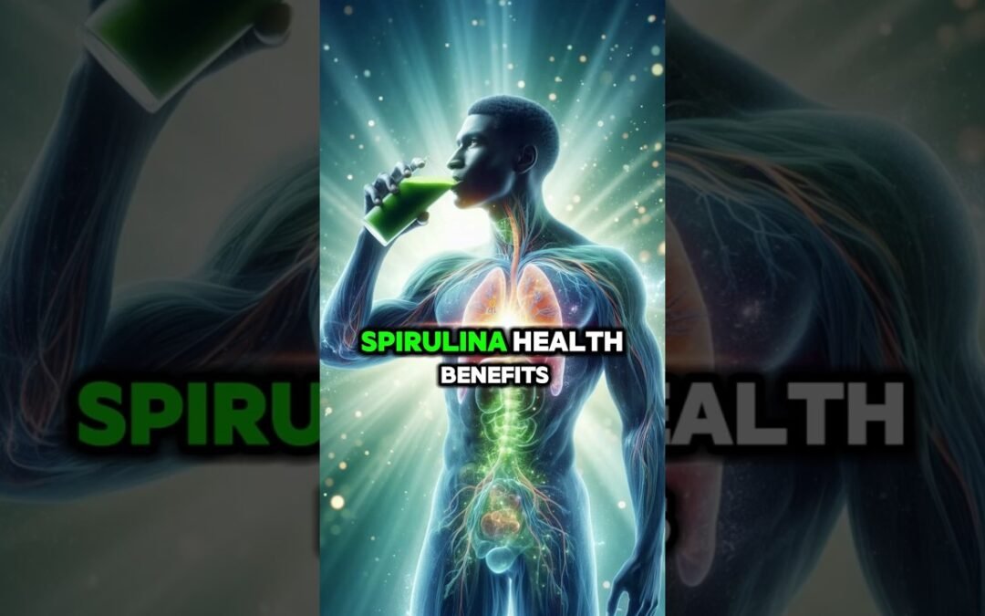 Top 5 Incredible Health Benefits of Spirulina You Need to Know! #spirulina #superfoods