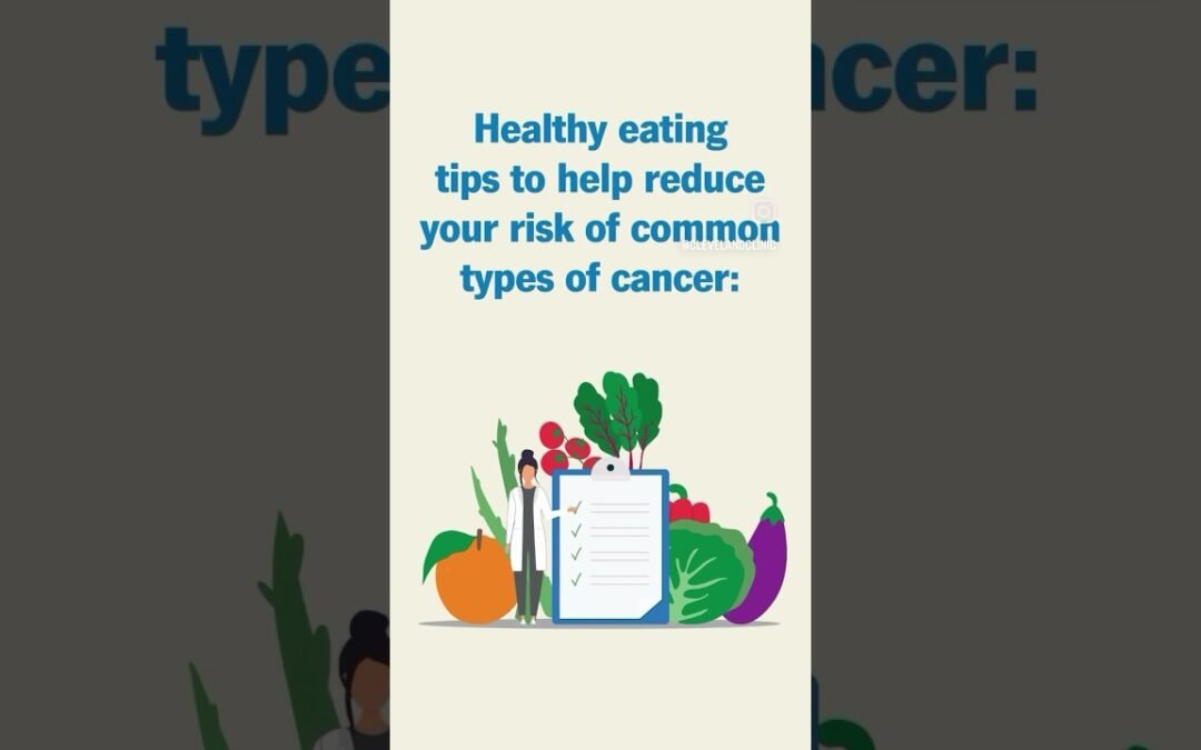 Best foods to reduce your risk of cancer.