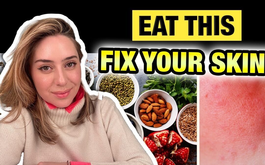 Eat These 8 Anti-Inflammatory Foods for Healthy, Glowing Skin! | Dr. Idriss