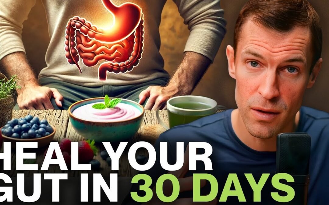 How to Heal Your Gut in 30 Days