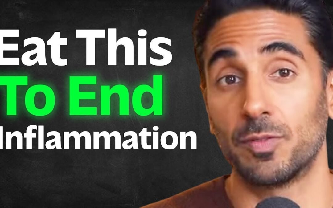 The 7-Day Anti-Inflammatory Diet To Heal The Brain, Boost Energy & Prevent Disease | Dr. Rupy Aujla