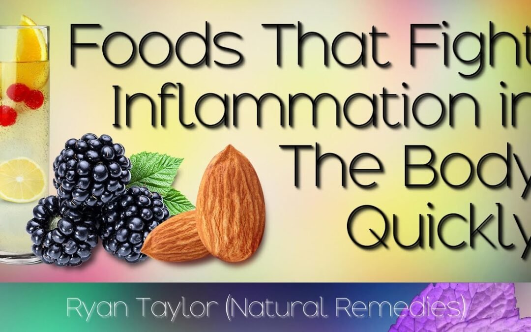Anti-Inflammatory Foods (Fight Inflammation)