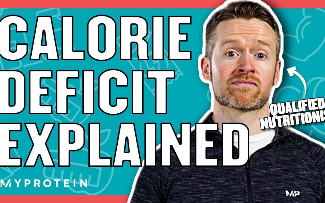 How To Calculate A Calorie Deficit For Weight Loss | Nutritionist Explains | Myprotein