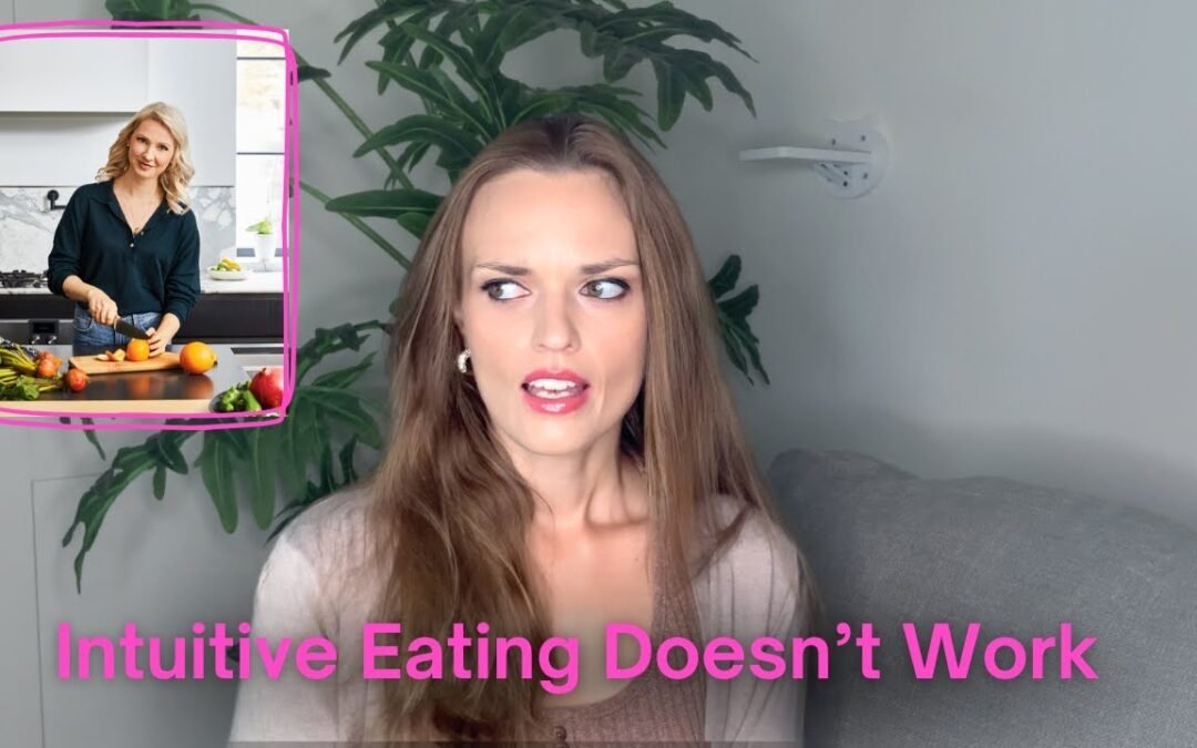 Intuitive Eating Doesn't Work