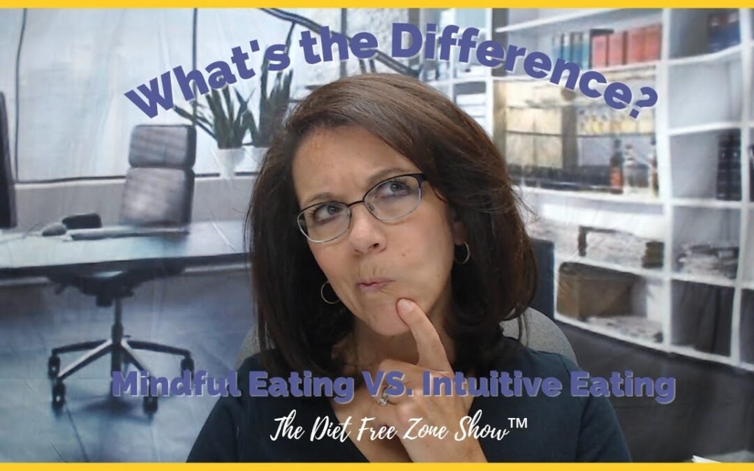 Is Mindful Eating and Intuitive Eating the Same?
