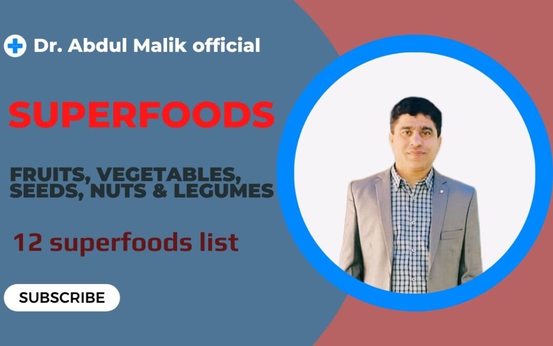 Superfoods | Superfood with Nutritional values | Superfoods supplements available