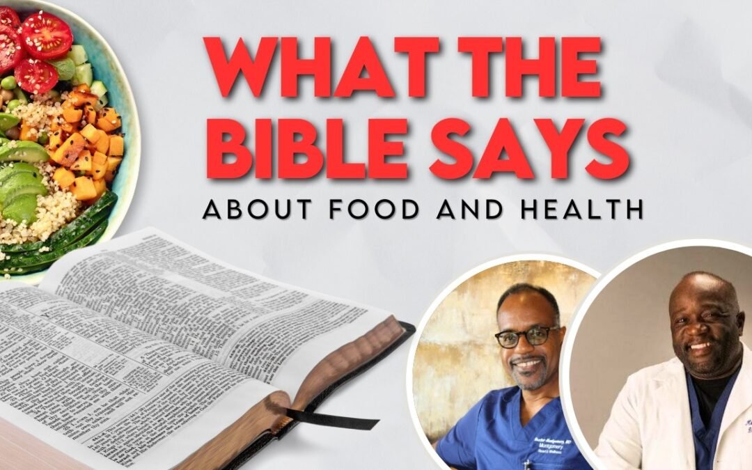 The Bible & Nutrition: Dr. Milton Mills on Plant-Based Eating
