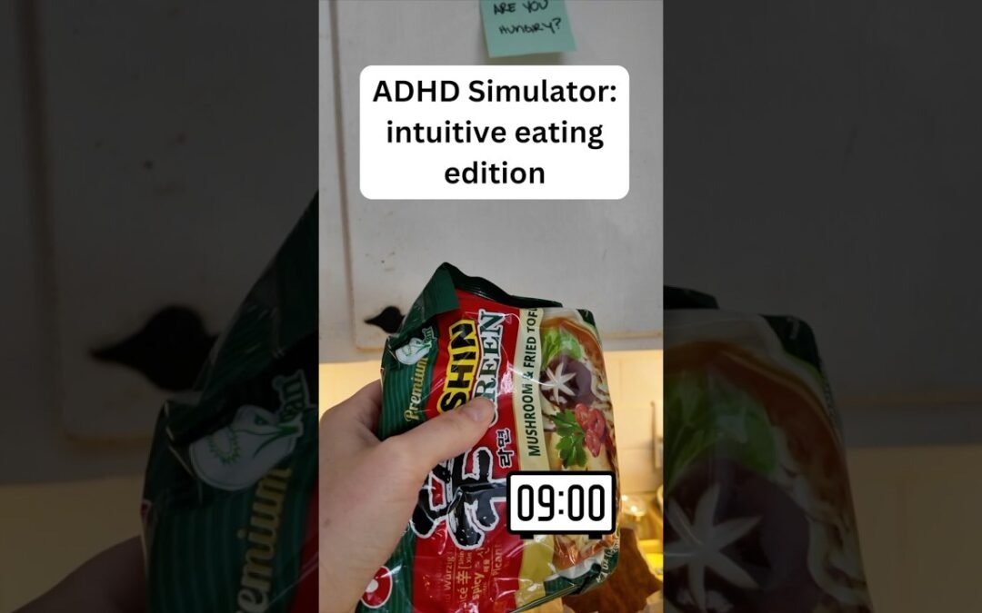 ADHD simulator: intuitive eating edition #adhd