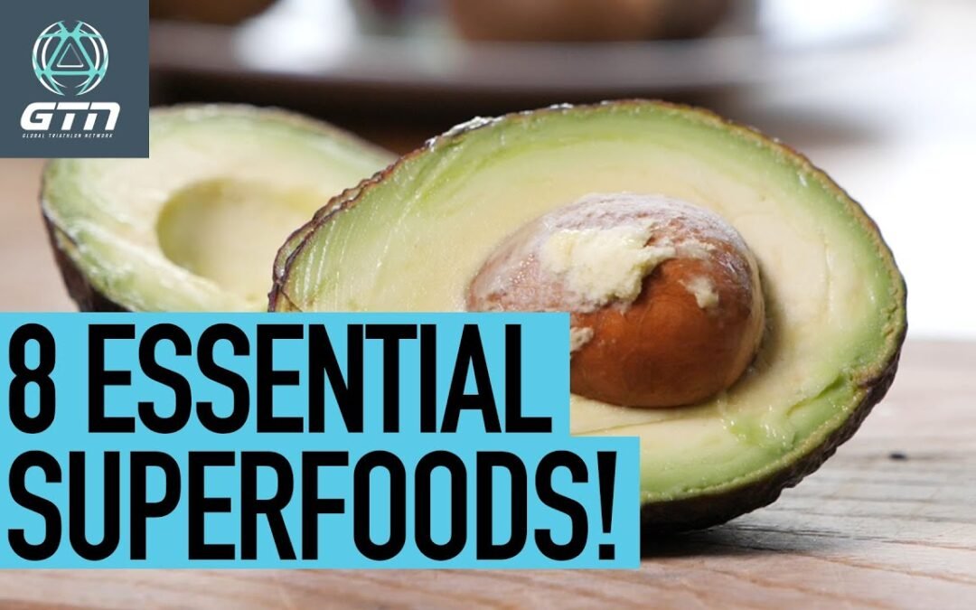 Essential Superfoods For Athletes | 8 Health Boosting Foods To Add To Your Diet