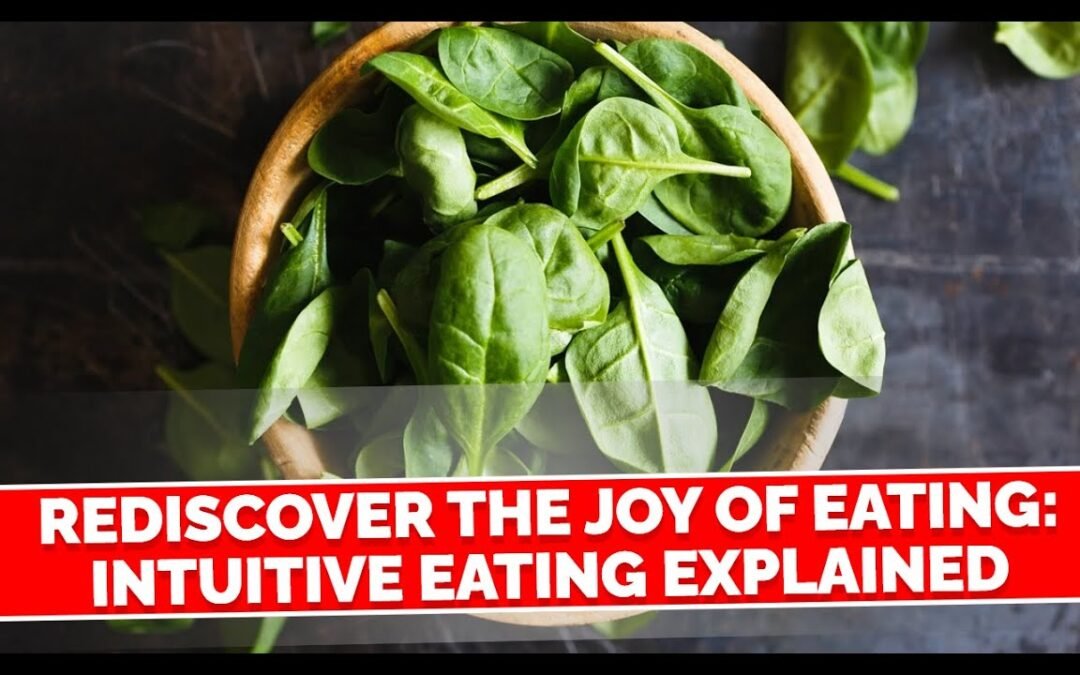 Rediscover the Magic of Eating: Intuitive Eating Unleashed!