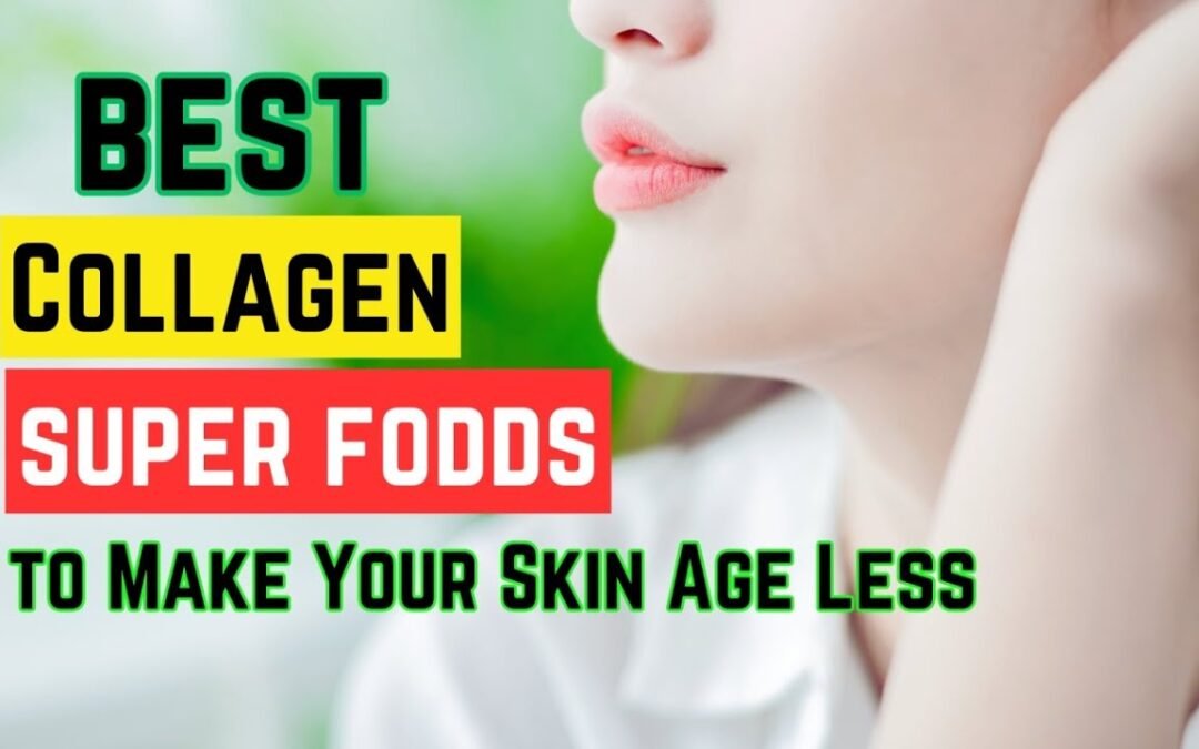 9 Collagen Boosting Superfoods to Make Your Skin Age Less #healthy #ytviralvideo #trendingvideo