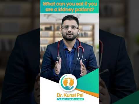 What Can You Eat If You Are A Kidney Patient? || Dr Kunal Pai