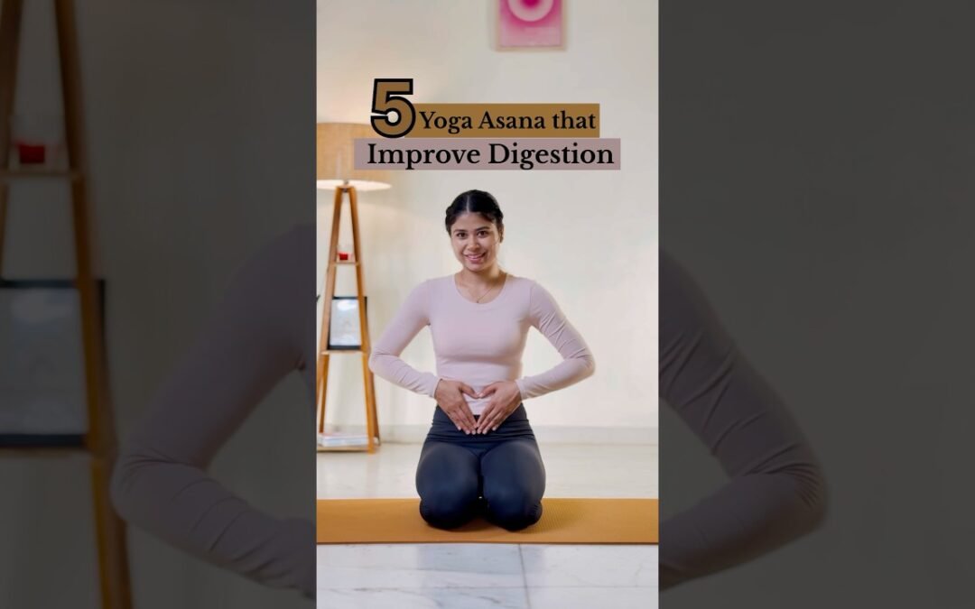 5 Powerful Yoga Asanas for Better Digestion | Easy & Effective. #digestion #guthealth